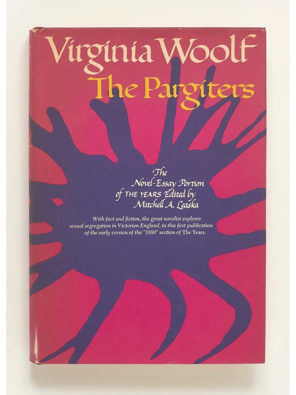 The Pargiters: The Novel-Essay Portion of the Years - Virginia Woolf